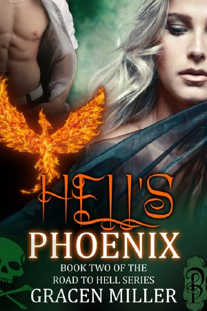 [The Road to Hell 02] • Hell's Phoenix